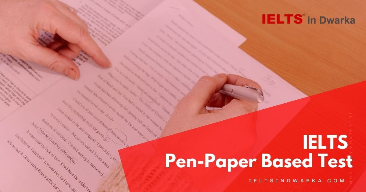 IELTS Pen - Paper Based Test